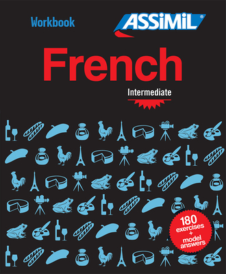 Workbook French Intermediate - Assimil Editors