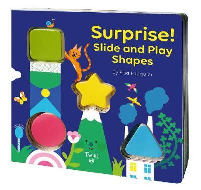 Surprise! Slide and Play Shapes - Elsa Fouquier