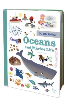 Do You Know?: Oceans and Marine Life - Stphanie Babin