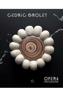 Poza produsului Opera Patisserie - Cedric Grolet