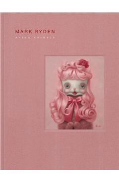 Mark Ryden's Anima Animals - Mark Ryden