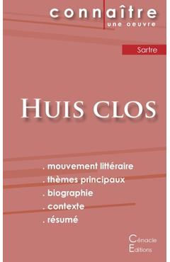 Fiche de lecture Huis clos de Jean-Paul Sartre (Analyse litt�raire de r�f�rence et r�sum� complet)