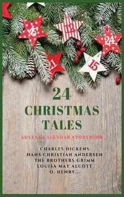 24 Christmas Tales: Advent Calendar Storybook - Charles Dickens