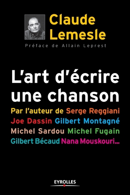Coperta cărții 'L'art d'�crire une chanson - Claude Lemesle'