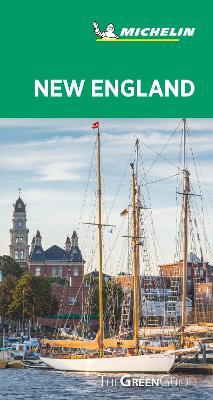 Michelin Green Guide New England: (travel Guide) - 