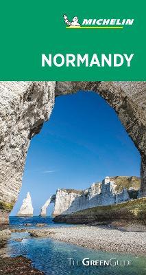 Michelin Green Guide Normandy: (travel Guide) - 