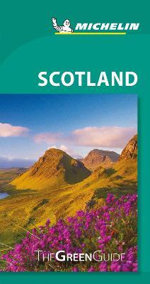 Michelin Green Guide Scotland: (travel Guide) - 