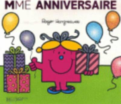 Madame Anniversaire - Roger Hargreaves