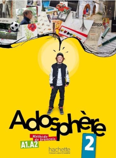 Adosph�re 2 - Livre de l'�l�ve + CD Audio: Adosph�re 2 - Livre de l'�l�ve + CD Audio - Marie-laure Poletti
