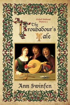 The Troubadour's Tale - Ann Swinfen