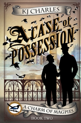 A Case of Possession - Kj Charles