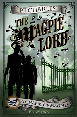 The Magpie Lord - Kj Charles
