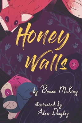 Honey Walls - Bones Mckay
