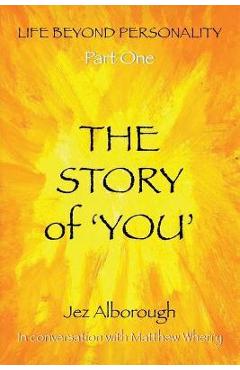 Coperta cărții 'The Story of 'You' - Jez Alborough'