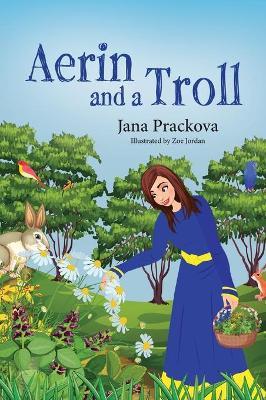 Aerin and a Troll - Jana Prackova