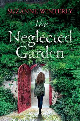 The Neglected Garden - Suzanne Winterly