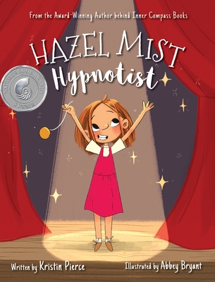 Hazel Mist, Hypnotist - Kristin Pierce