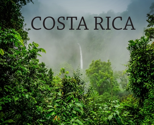 Costa Rica: Travel Book on Costa Rica - Elyse Booth
