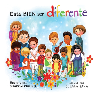Est� BIEN ser diferente: Un libro infantil ilustrado sobre la diversidad y la empat�a - Sharon Purtill