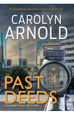 Coperta cărții 'Past Deeds - Carolyn Arnold'