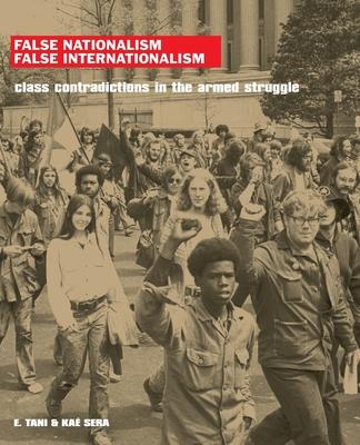 False Nationalism False Internationalism - E. Tani