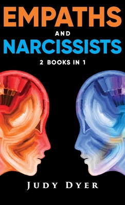 Empaths and Narcissists: 2 Books in 1 - Judy Dyer