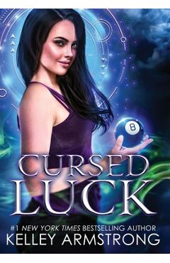 Coperta cărții 'Cursed Luck - Kelley Armstrong'