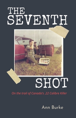 The Seventh Shot - Ann Burke