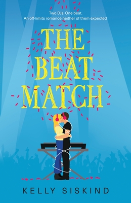 The Beat Match - Kelly Siskind