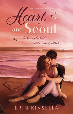 Heart and Seoul - Erin Kinsella