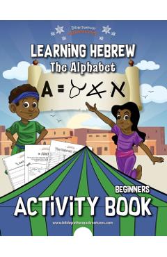 Learning Hebrew: The Alphabet Activity Book - Bible Pathway Adventures