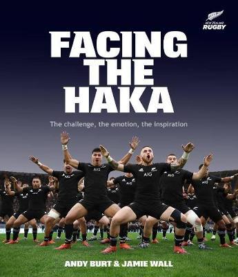 Facing the Haka - Andy Burt