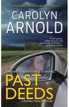 Coperta cărții 'Past Deeds - Carolyn Arnold'