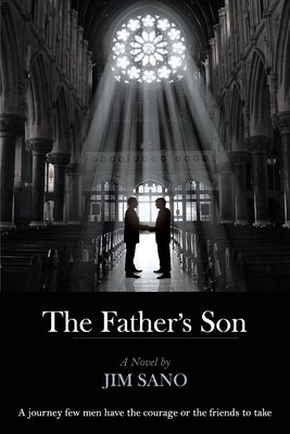 The Father's Son - Jim Sano