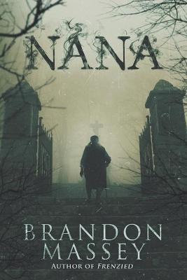 Nana - Brandon Massey