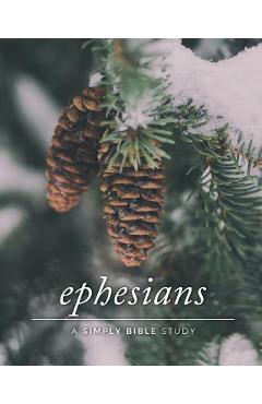 Poza produsului Ephesians: A Simply Bible Study - Carmen Beasley