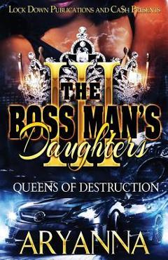 Poza produsului The Boss Man's Daughters 3: Queens of Destruction - Aryanna