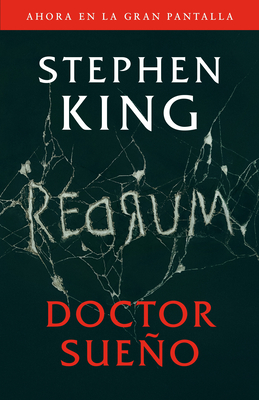 Doctor Sue�o (Movie Tie-In Edition) / Doctor Sleep (Movie Tie-In Edition) - Stephen King