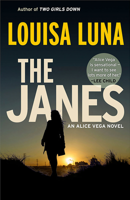 The Janes: An Alice Vega Novel - Louisa Luna