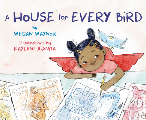 A House for Every Bird - Megan Maynor