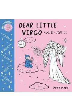 Poza produsului Baby Astrology: Dear Little Virgo - Roxy Marj