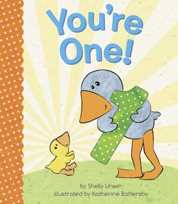 You're One! - Shelly Unwin