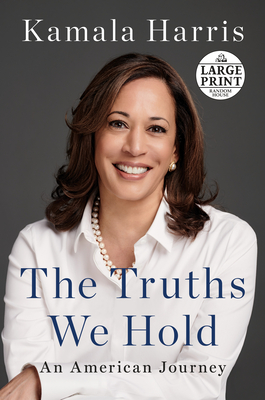 The Truths We Hold: An American Journey - Kamala Harris