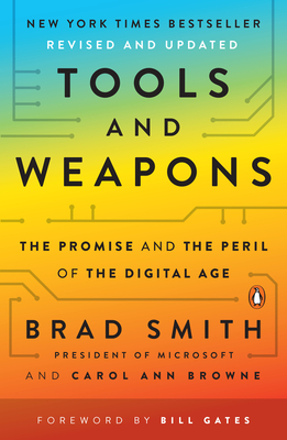 Tools and Weapons: The Promise and the Peril of the Digital Age - Brad Smith