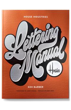 House Industries Lettering Manual - Ken Barber
