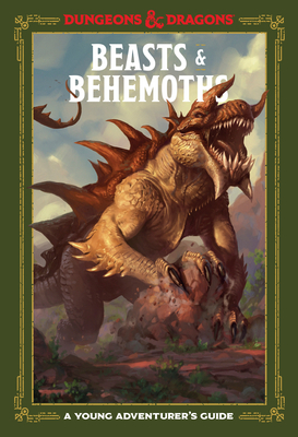 Beasts & Behemoths (Dungeons & Dragons): A Young Adventurer's Guide - Jim Zub