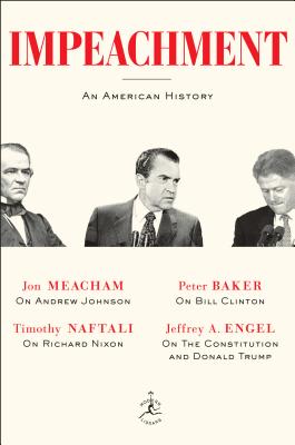 Impeachment: An American History - Jon Meacham