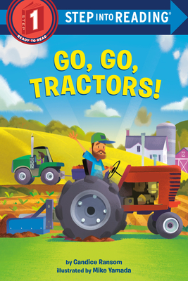 Go, Go, Tractors! - Candice Ransom