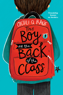 The Boy at the Back of the Class - Onjali Q. Ra�f