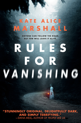 Rules for Vanishing - Kate Alice Marshall